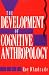 The Development of Cognitive Anthropology
