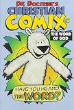On the Word of God (Dr. Doctrine's Christian Comix, Volume 1, Issue 2)