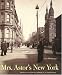 Books : Mrs. Astor's New York: Money and Social Power in a Gilded Age