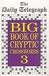 The Daily Telegraph Big Book of Cryptic Crosswords 3 (Crossword) (Crossword)
