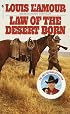 Law of the Desert Born