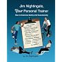 Jim Nightingale, Your Personal Trainer: How to Exercise Safely and Successfully