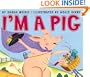 I'm a Pig