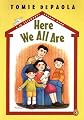 Here We All Are (Turtleback School & Library Binding Edition)