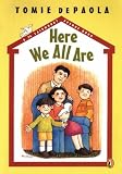 Here We All Are