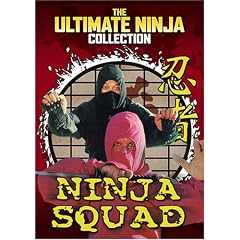The Ultimate Ninja Collection: Ninja Squad
