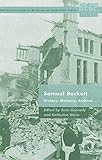 Samuel Beckett : history, memory, archive
