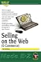 Selling on the Web (E-Commerce) (Made E-Z Guides)