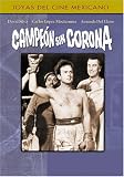 Campeon Sin Corona