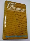 Rome and Canterbury through four centuries : a study of the relations between the Church of Rome and the Anglican Churches, 1530-1973