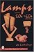 Lamps of the 50s & 60s (Schiffer Book for Collectors)