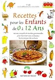 Revue De Vecchi  / Recettes pour les enfants de 0 a 12 ans