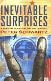 Inevitable Surprises: Thinking Ahead in a Time of Turbulence