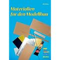 Materialien f�r den Modellbau