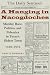 A Hanging in Nacogdoches: Murder, Race, Politics, and Polemics in Texas's Oldest Town...