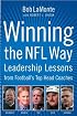 Winning the NFL Way : Leadership Lessons From Football's Top Head Coaches