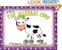 Cody the Allergic Cow: A Children's Story of Milk Allergies