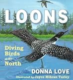Loons: Diving Birds of the North [Paperback]