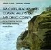 Sea Cliffs, Beaches, and Coastal Valleys of San Diego County: Some Amazing Histories and Some Horrifying Implications