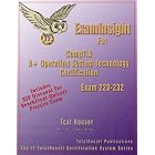 Click here to buy  ExamInsight For CompTIA A+ Operating System Technology Exam 220-232  by Tcat Houser.