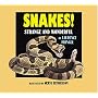 Snakes!: Strange and Wonderful (Outstanding Science Trade Books for Students K-12 (Awards))