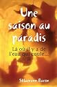 Une Saison Au Paradis