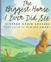 The Biggest Horse I Ever Did See