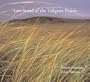 Last Stand of the Tallgrass Prairie (Companion to the Acclaimed PBS Documentary)