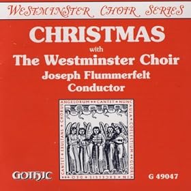Christmas With The Westminster Choir
