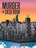 Murder on Skid Row