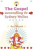 The Gospel According to Sydney Welles: A Novel