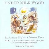 Dylan Thomas - Under Milk Wood