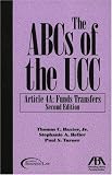 The ABCs of the UCC, Article 4A Funds Transfer, Second Edition (ABCs of the Ucc Series)
