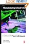 Manufacturing in Real-Time: A Guide for Managers and Engineers in an Age of Smart Machines