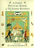 A First Picture Book Of Nursery Rhymes
