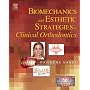 Biomechanics and Esthetic Strategies in Clinical Orthodontics