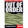 Out of Order: Arrogance, Corruption and Incompeten&hellip by Max Boot