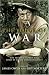 The Voice of War:  The Second World War Told By Those Who Fought It