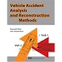 Vehicle Accident Analysis and Reconstruction Methods