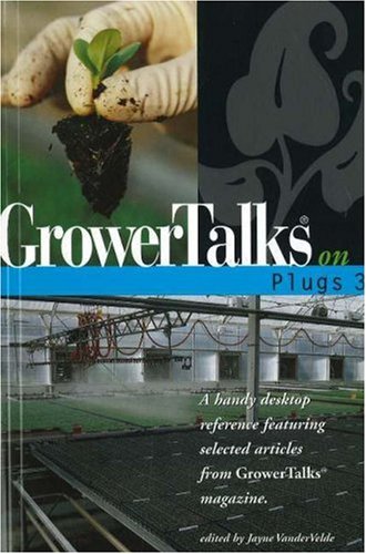 GrowerTalks on Plugs 3 (No. 3)