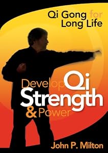 John P. Milton: Develop Qi Strength & Power / Qi Gong for Long Life (2005) — by Rated: NR | Format: DVD