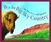 B is for Big Sky Country: A Montana Alphabet Edition 1. (Discover America State By State. Alphabet Series)