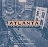 Atlanta: An Illustrated History