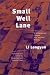 Book Small Well Lane: A Contemporary Chinese Play and Oral History