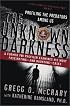 The Unknown Darkness : Profiling the Predators Among Us