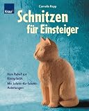 Schnitzen f�r Einsteiger