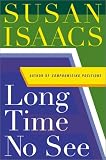 Long Time No See: A Novel