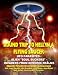 Round Trip To Hell In A Flying Saucer: UFO Parasites - Alien Soul Suckers - Invaders From Demonic Realms