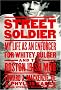 Street Soldier: My Life as an Enforcer for Whitey Bulger and the Irish Mob Street Soldier: My Life as an Enforcer for Whitey Bulger and the Irish Mob