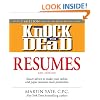 Knock 'em Dead Resumes: Features the Latest Information on: Online Postings, Email Techniques, and Follow-up Strategies